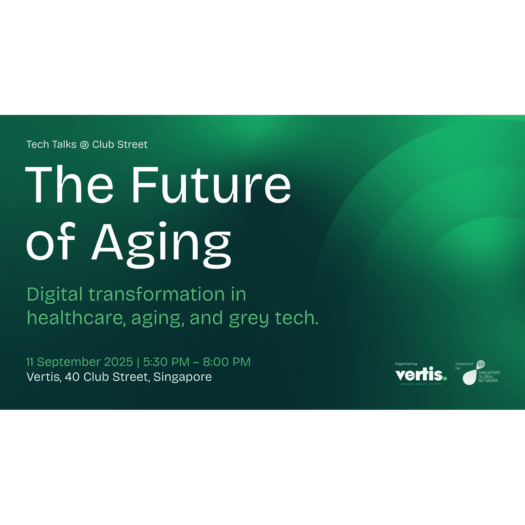 Tech Talks @ Club Street: The Future of Ageing
